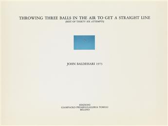 JOHN BALDESSARI. Throwing Three Balls in the Air to Get a Straight Line (Best of Thirty-Six Attempts).